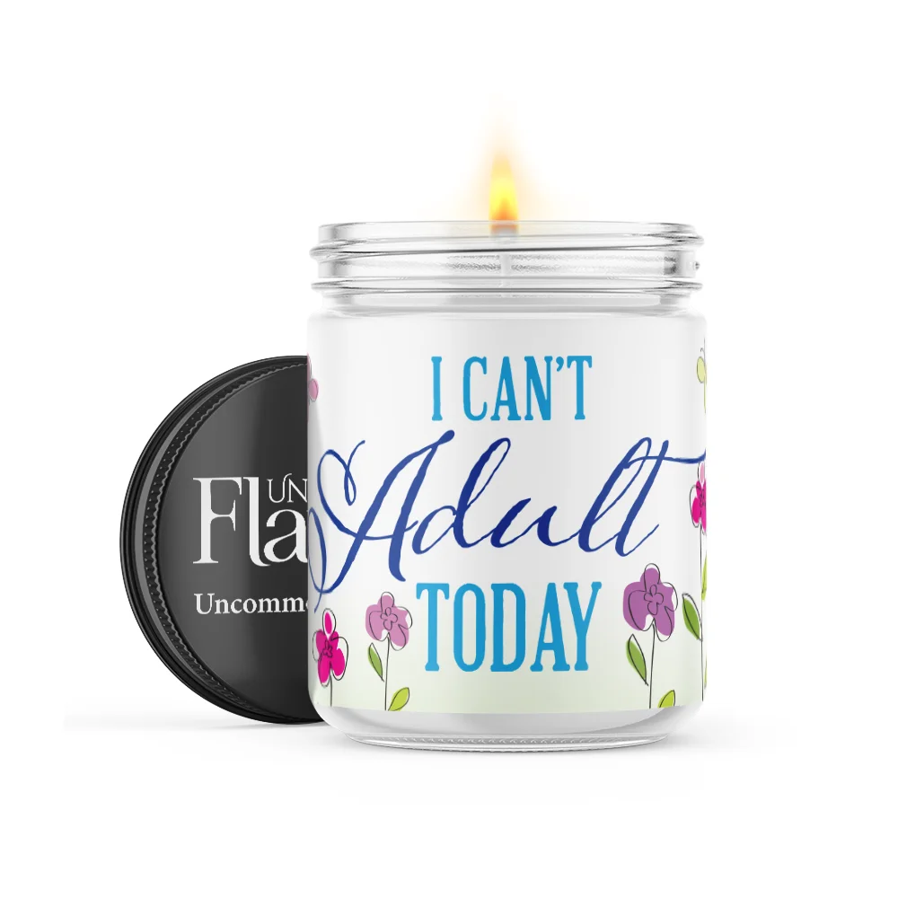 I Can't Adult Today design