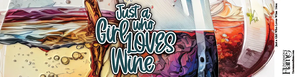 Just a Girl Who Loves Wine flat label