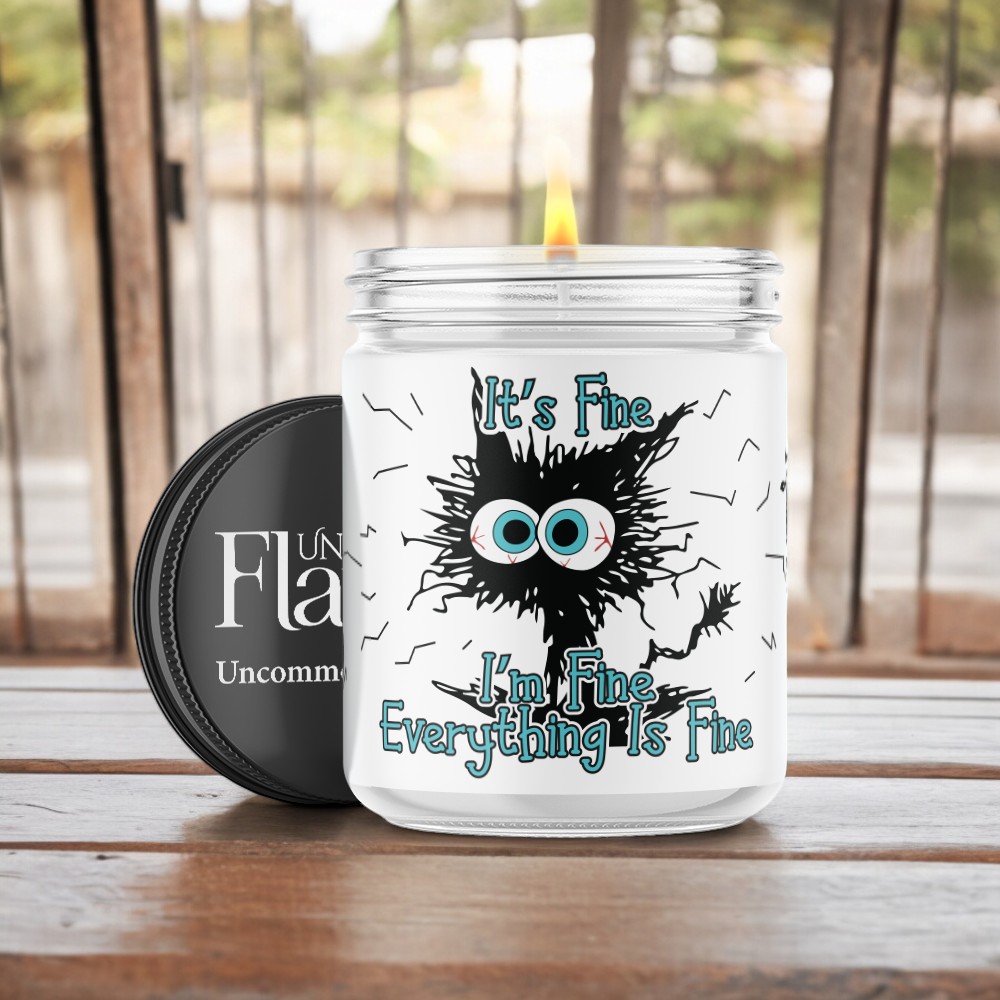 im fine, everything is fine candle