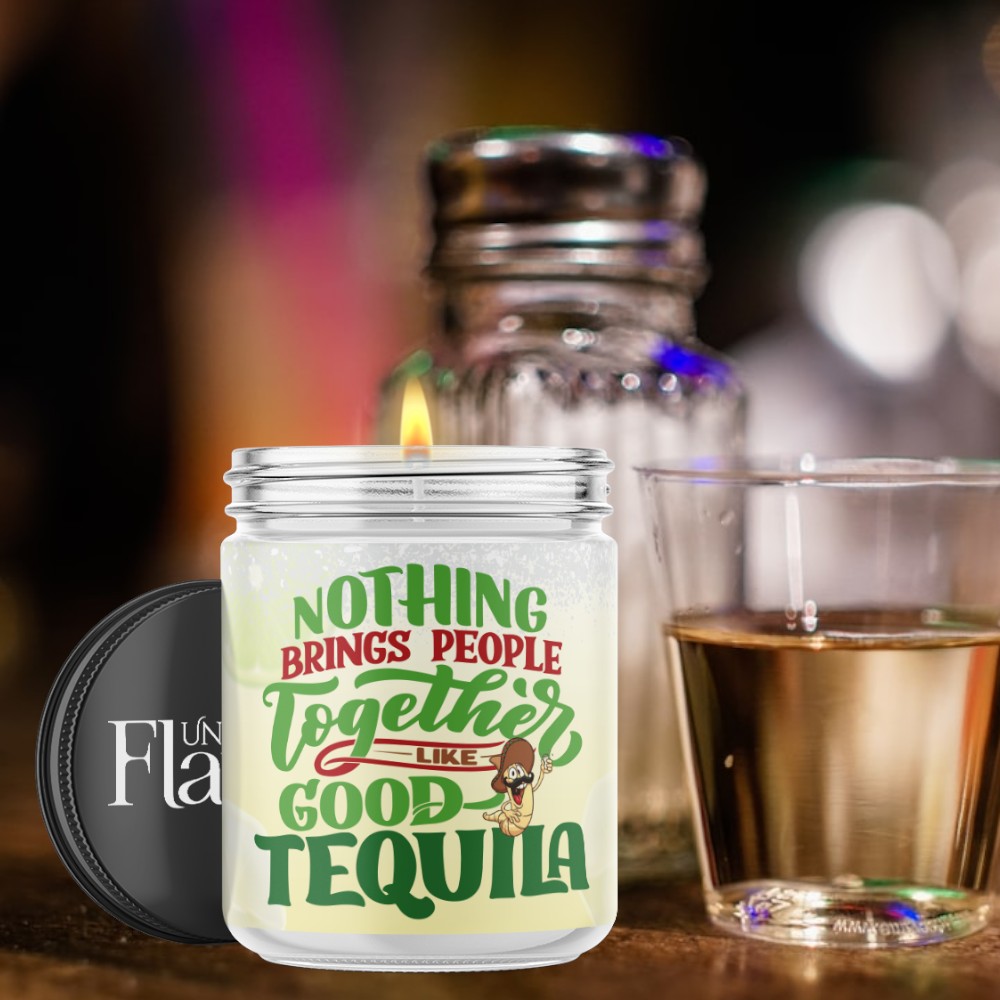nothing brings people together like good tequila