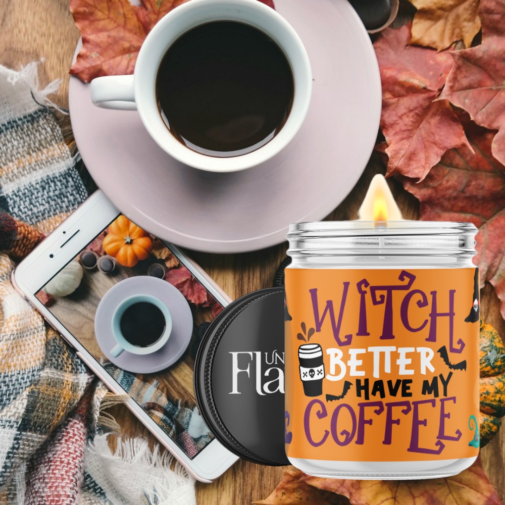 witch better have my coffee candle
