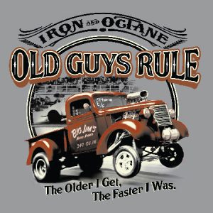 old guys rule iron and octane